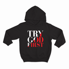 Hoodie Try God First