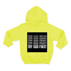 Hoodie Try God First