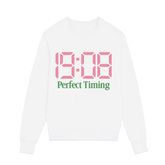 19:08 Perfect Timing Sweatshirt