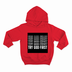 Hoodie Try God First