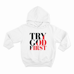 Hoodie Try God First