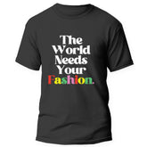 The World Needs Your Fashion - Crew