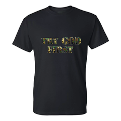 Try God First Camo Tshirt