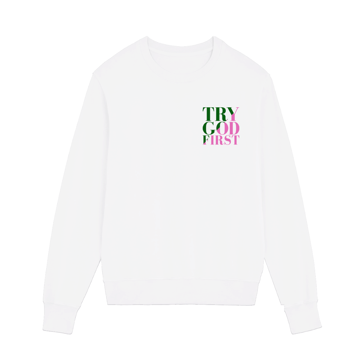 Try God First - Deuteronomy 31:6 - Set Crewneck and Jogger Pink and Green