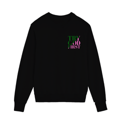 Try God First - Deuteronomy 31:6 - Set Crewneck and Jogger Pink and Green
