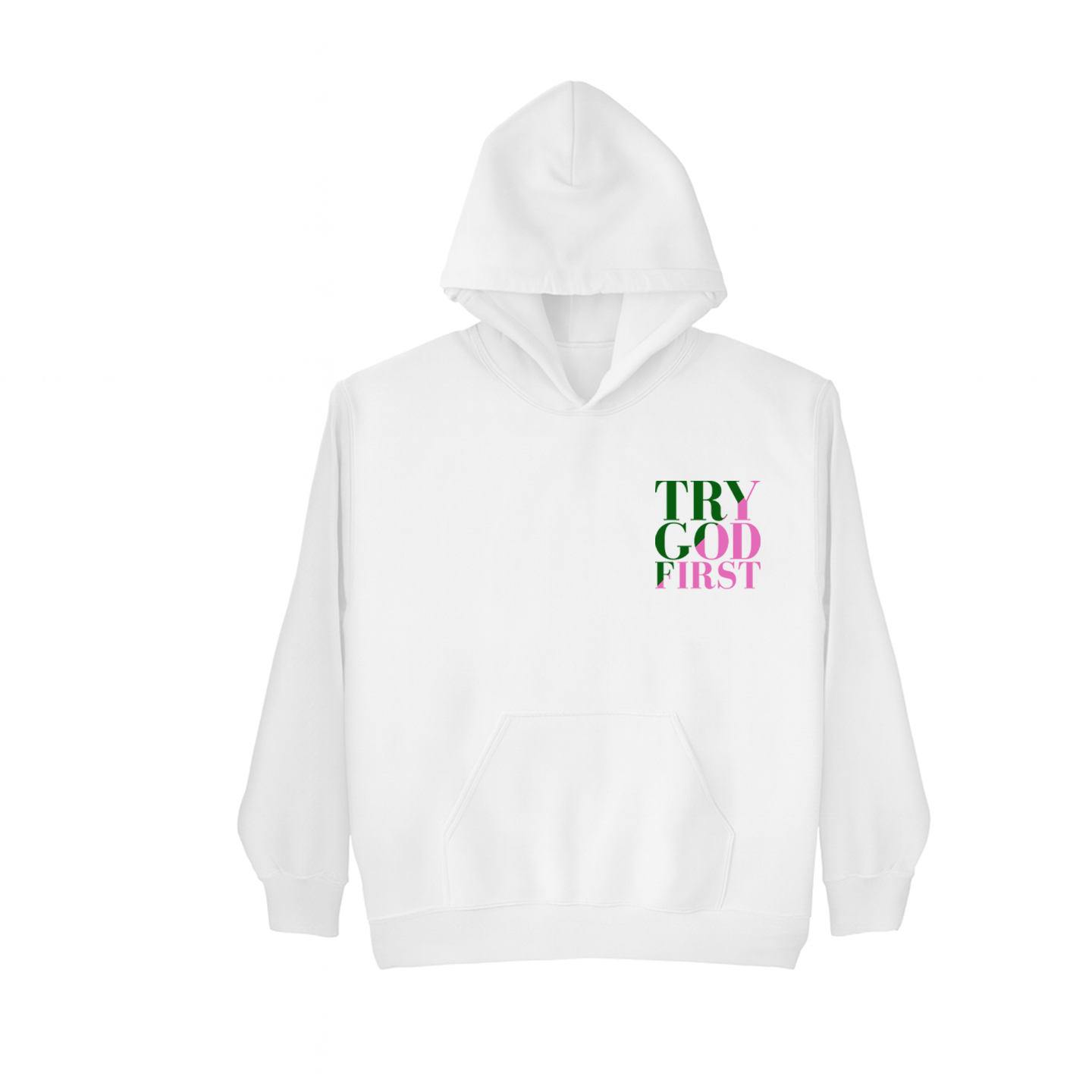 Try God First - Deuteronomy 31:6 - Hoodie