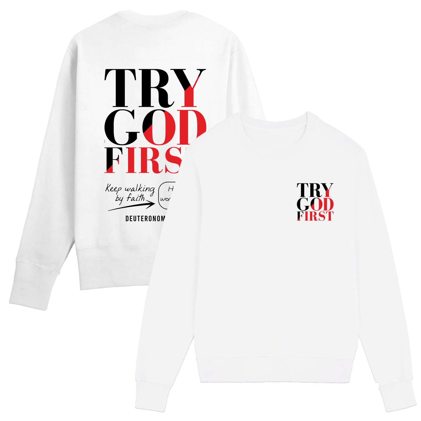 Try God First - Deuteronomy 31:6 - Set Crewneck and Jogger