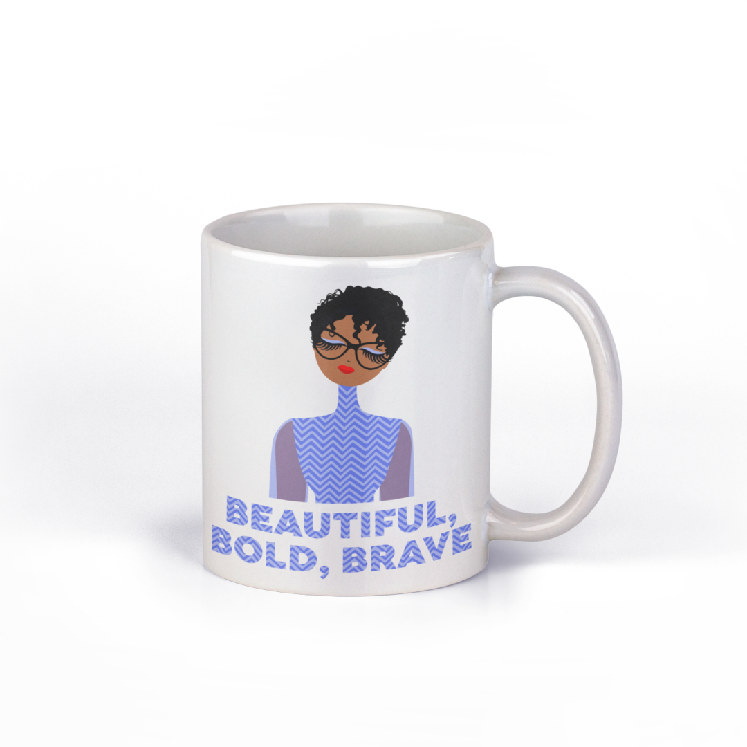 Beautiful, Bold, Brave Mug