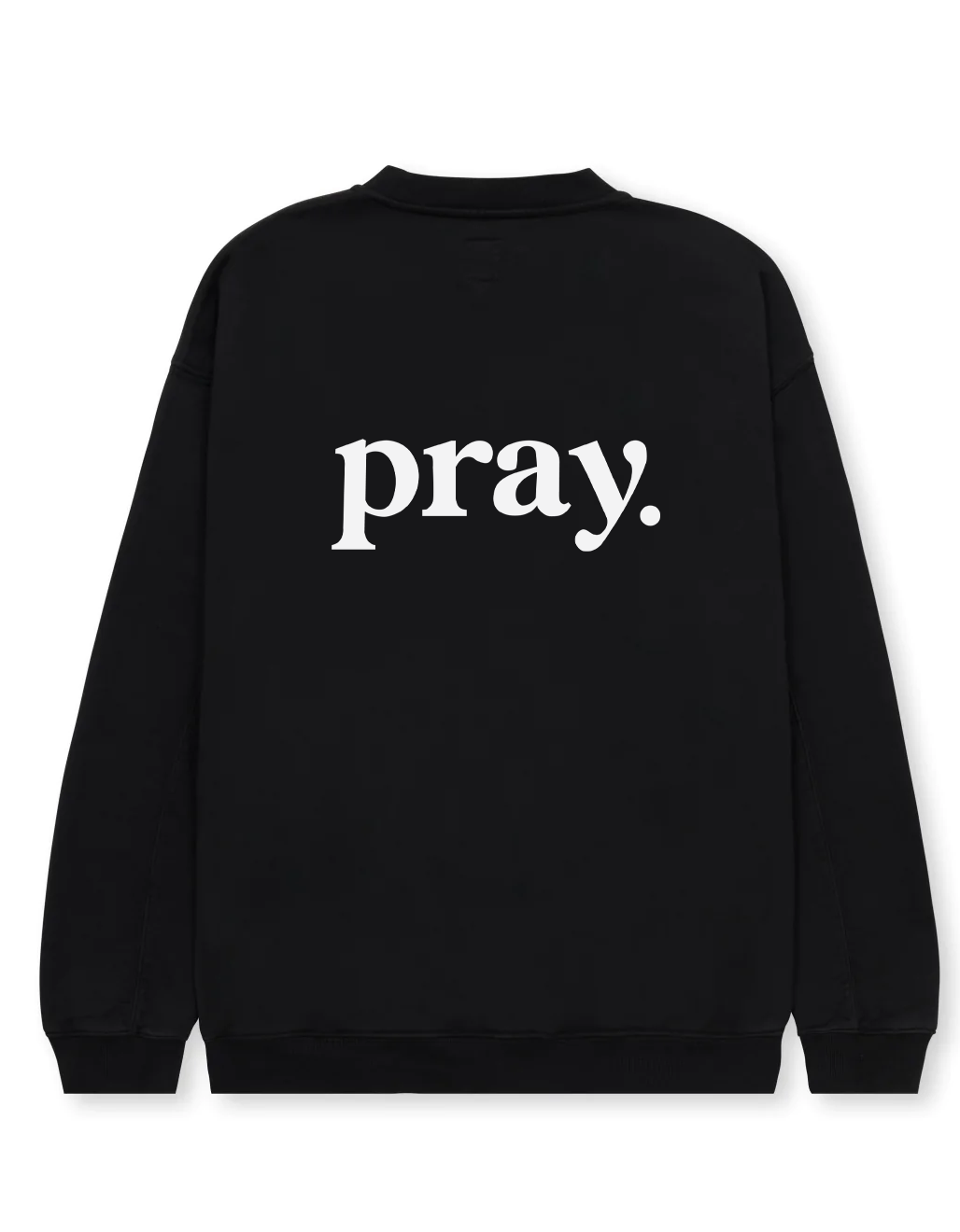 Sweatshirt Pray