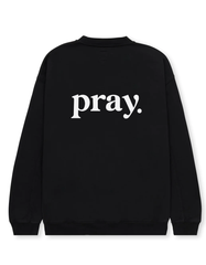 Sweatshirt Pray
