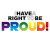 Right To Be Proud!